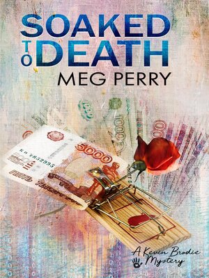cover image of Soaked to Death